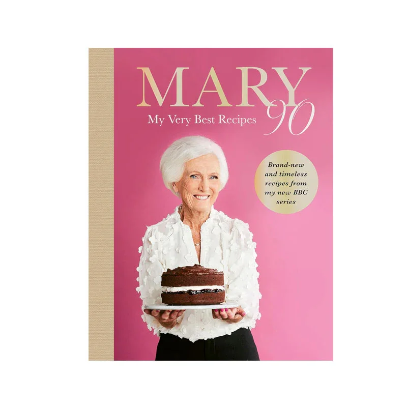 Mary 90 - My Very Best Recipes by Mary Berry